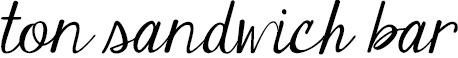 Ton sandwich bar