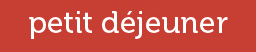 Petit déjeuner